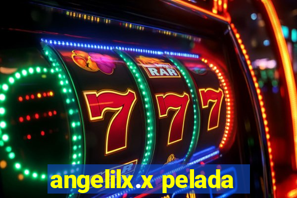 angelilx.x pelada