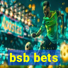 bsb bets