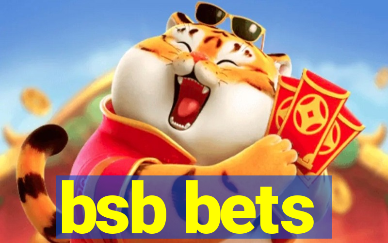 bsb bets