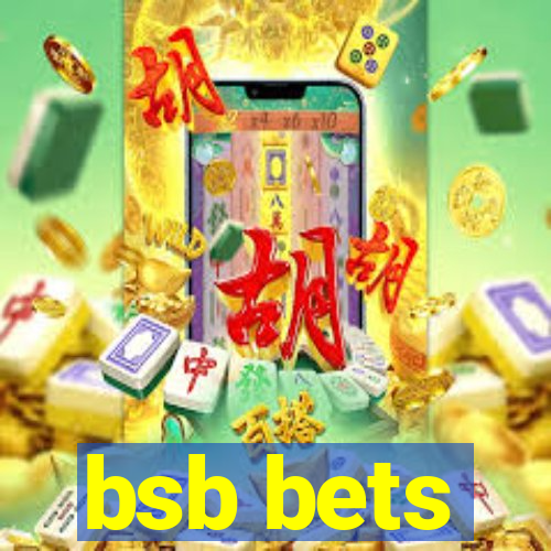 bsb bets