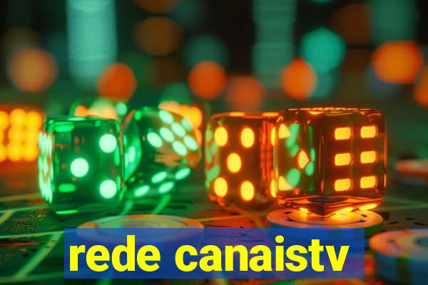 rede canaistv