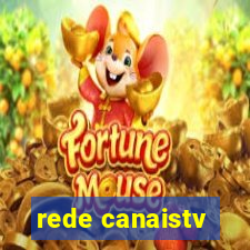 rede canaistv