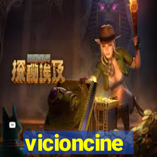 vicioncine