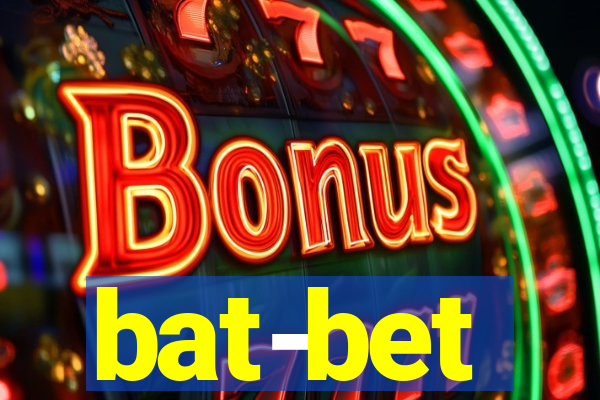 bat-bet