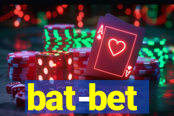 bat-bet