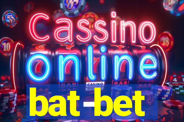 bat-bet