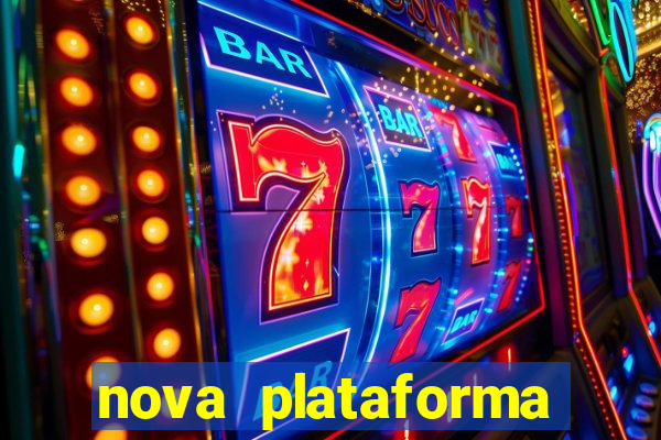 nova plataforma pagando muito