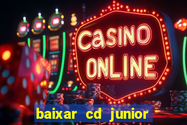 baixar cd junior marques 2024