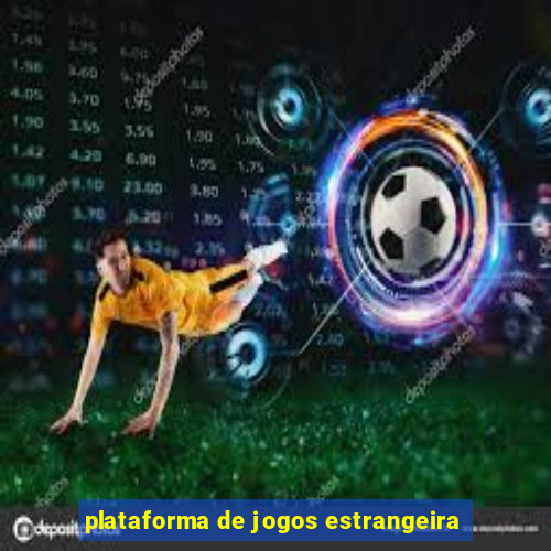 plataforma de jogos estrangeira