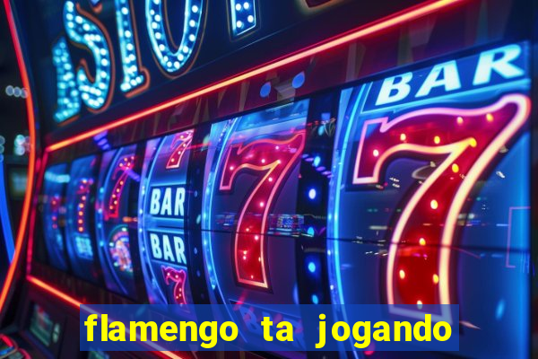 flamengo ta jogando em qual canal