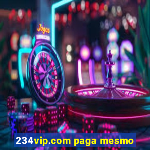 234vip.com paga mesmo