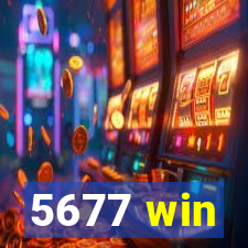 5677 win