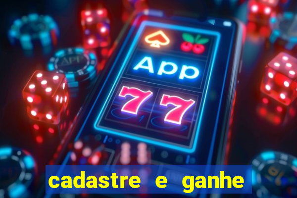 cadastre e ganhe 20 reais