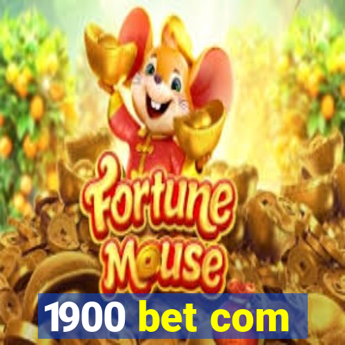 1900 bet com