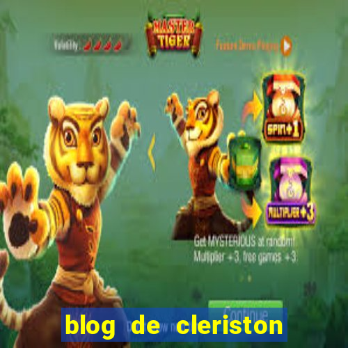 blog de cleriston silva serrinha bahia