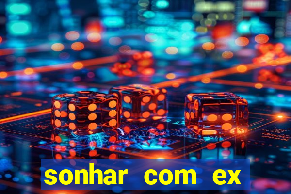 sonhar com ex colega de trabalho