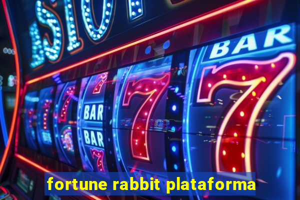 fortune rabbit plataforma