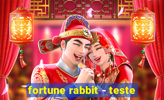 fortune rabbit - teste