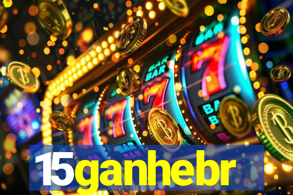 15ganhebr