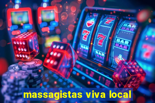 massagistas viva local