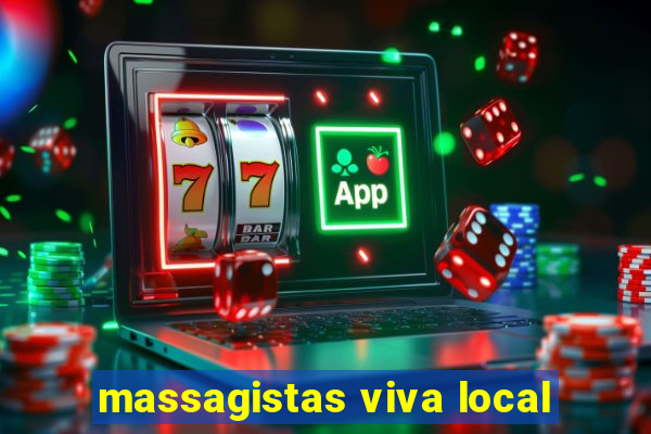 massagistas viva local