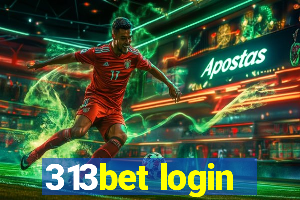 313bet login