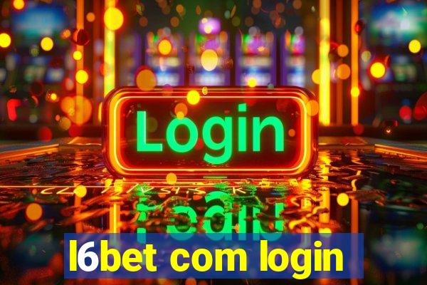 l6bet com login