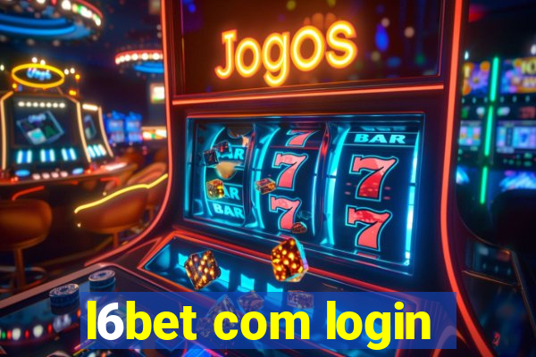 l6bet com login