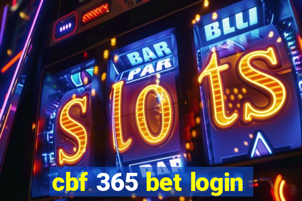 cbf 365 bet login