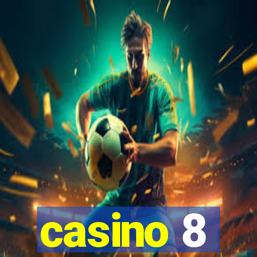 casino 8