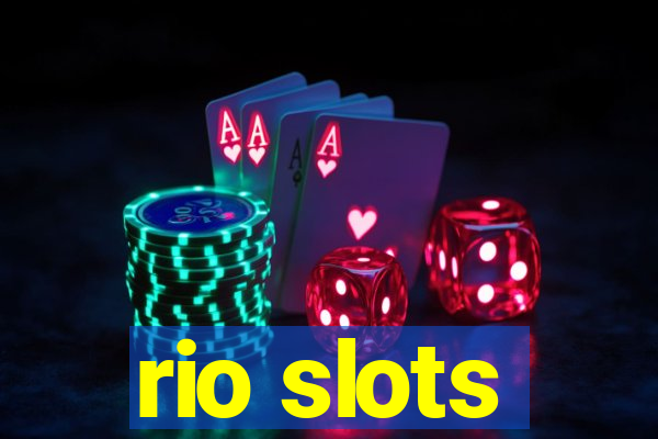 rio slots