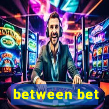 between bet