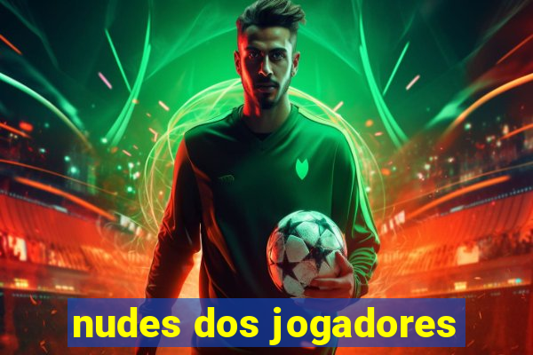 nudes dos jogadores