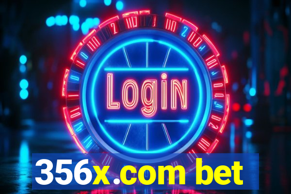 356x.com bet