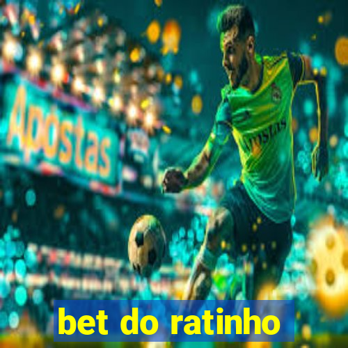 bet do ratinho