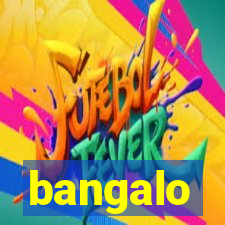 bangalo