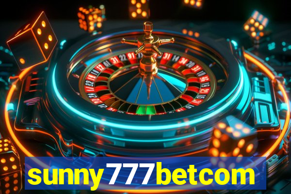 sunny777betcom