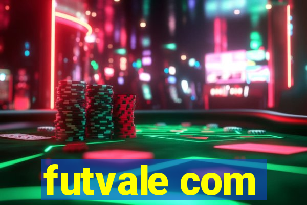 futvale com