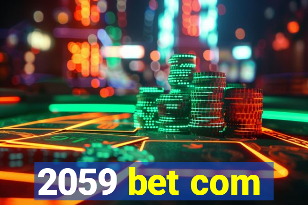 2059 bet com