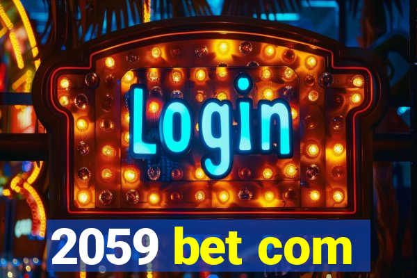 2059 bet com