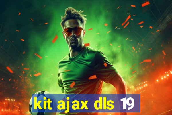 kit ajax dls 19