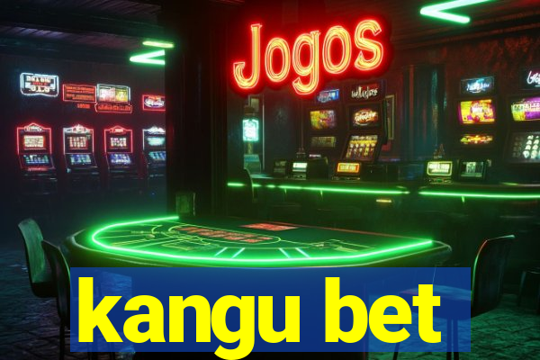 kangu bet