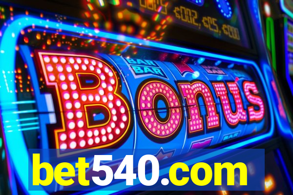 bet540.com