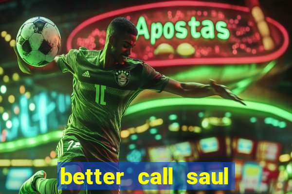 better call saul dublado torrent