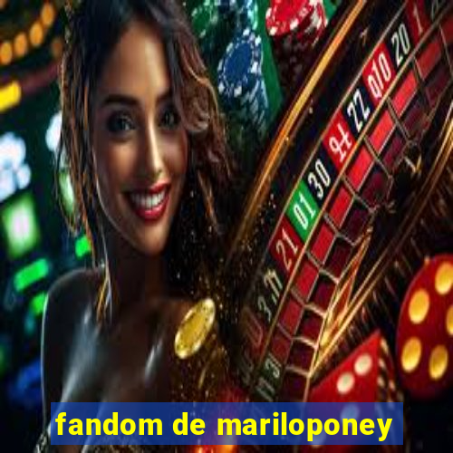 fandom de mariloponey