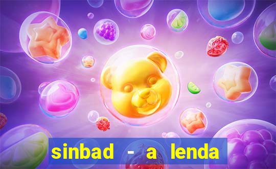 sinbad - a lenda dos sete mares filme completo dublado