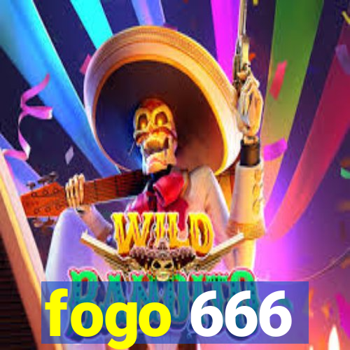 fogo 666