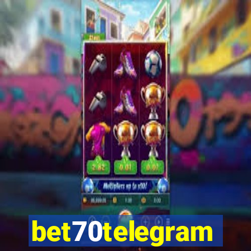 bet70telegram