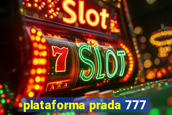 plataforma prada 777