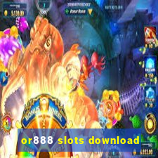 or888 slots download